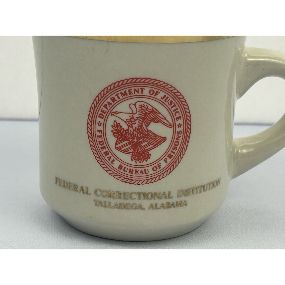 Federal Bureau of Prisons FCI Talladega Alabama Coffee Mug DOJ Gold Trim